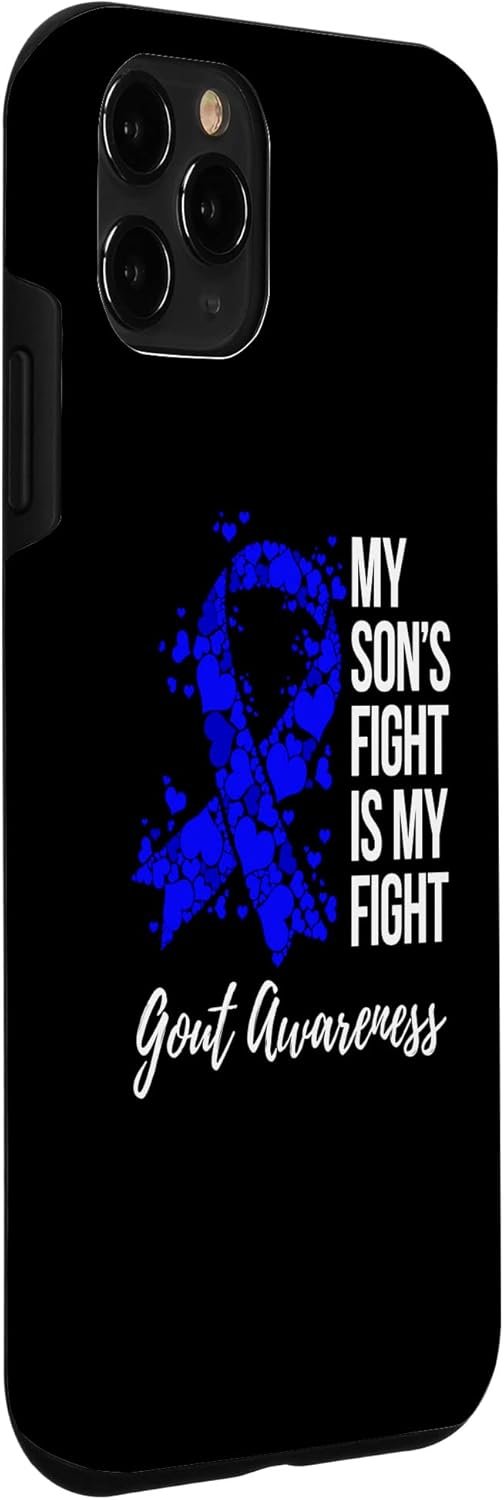 iPhone 11 Pro My Son’s Fight Is My Fight Gout Awareness Case
